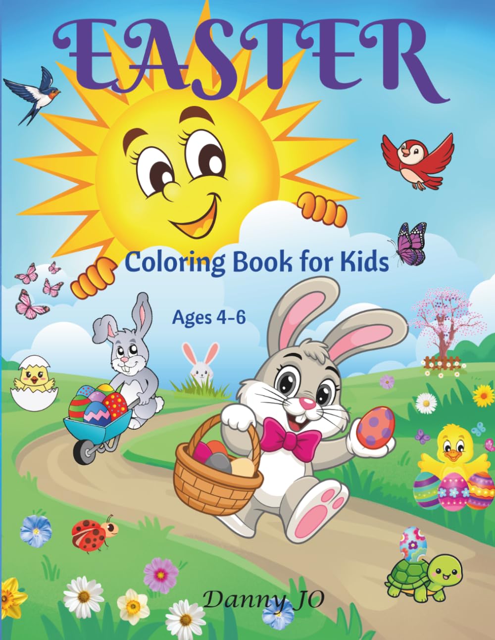 Easter Coloring Book for Kids: Easy and Fun Coloring Images with Easter Eggs, Chicks, Bunnies and much more!