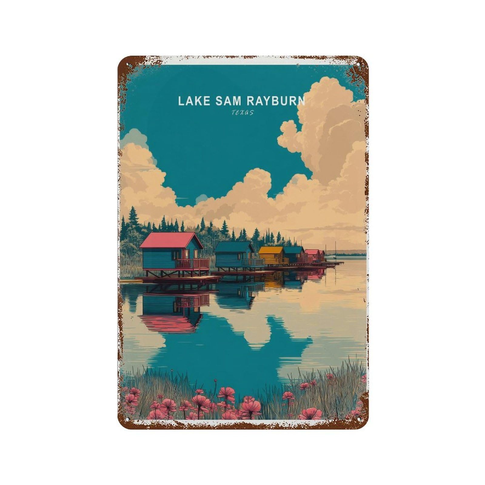 xiaoxiaoshen Lake Sam Rayburn Texas Travel Lakeside Cabins Scenic Wall Decor Art Metal Tin Poster Modern Home Decor Art Home Bar Shop Decorations Vintage Sign 30x20cm