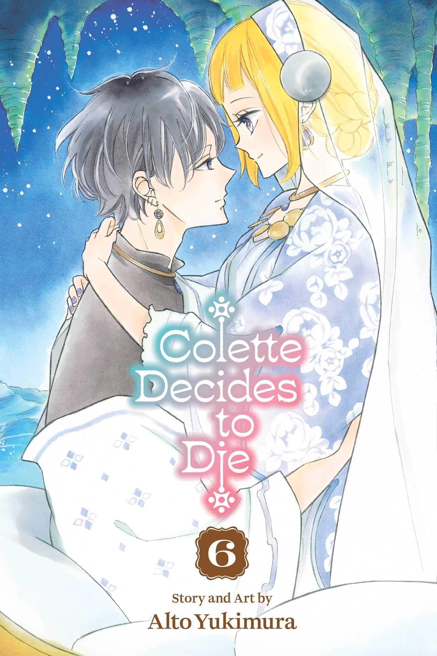 Colette Decides to Die, Vol. 6: Volume 6