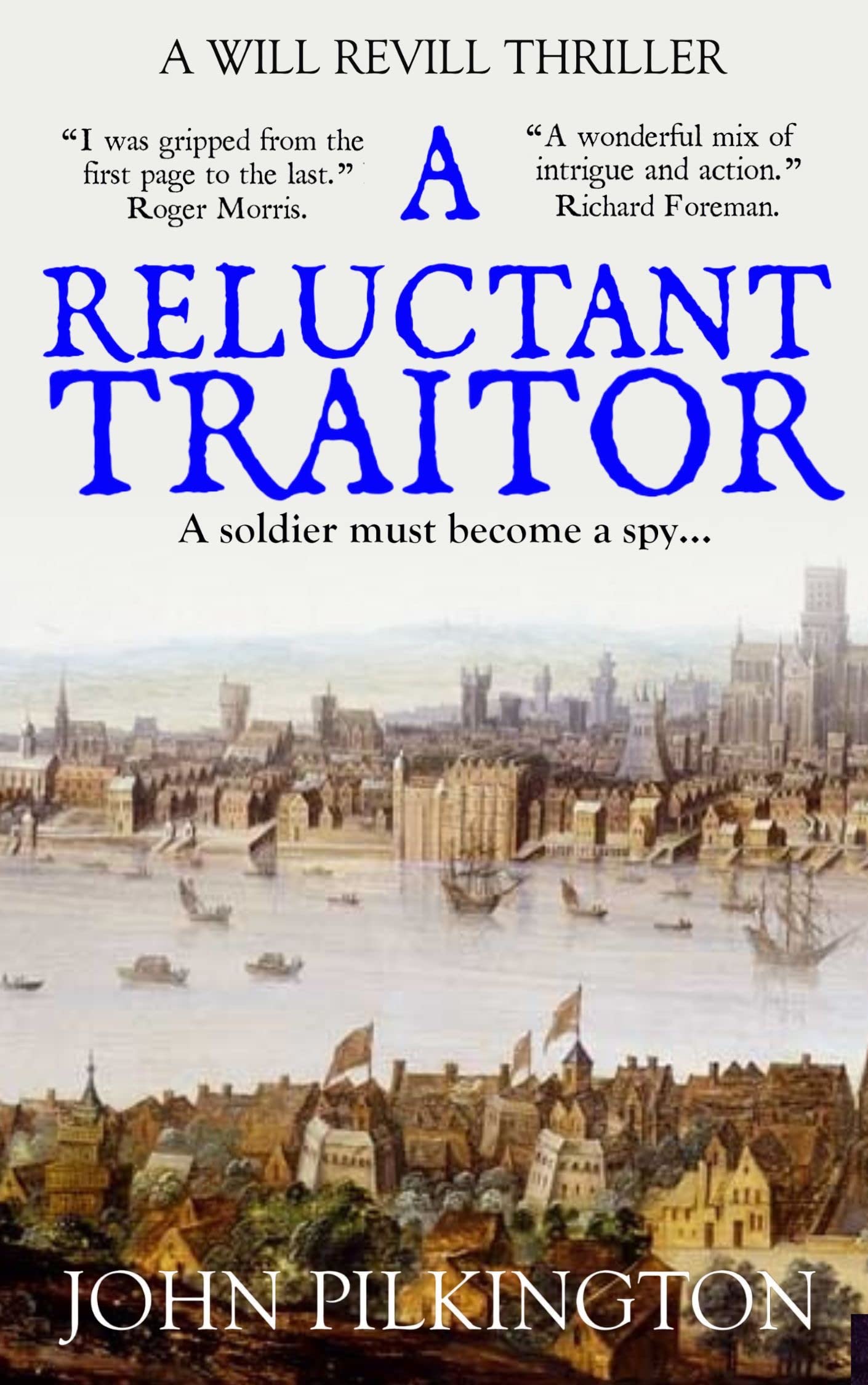 A Reluctant Traitor (Will Revill Thrillers Book 2)