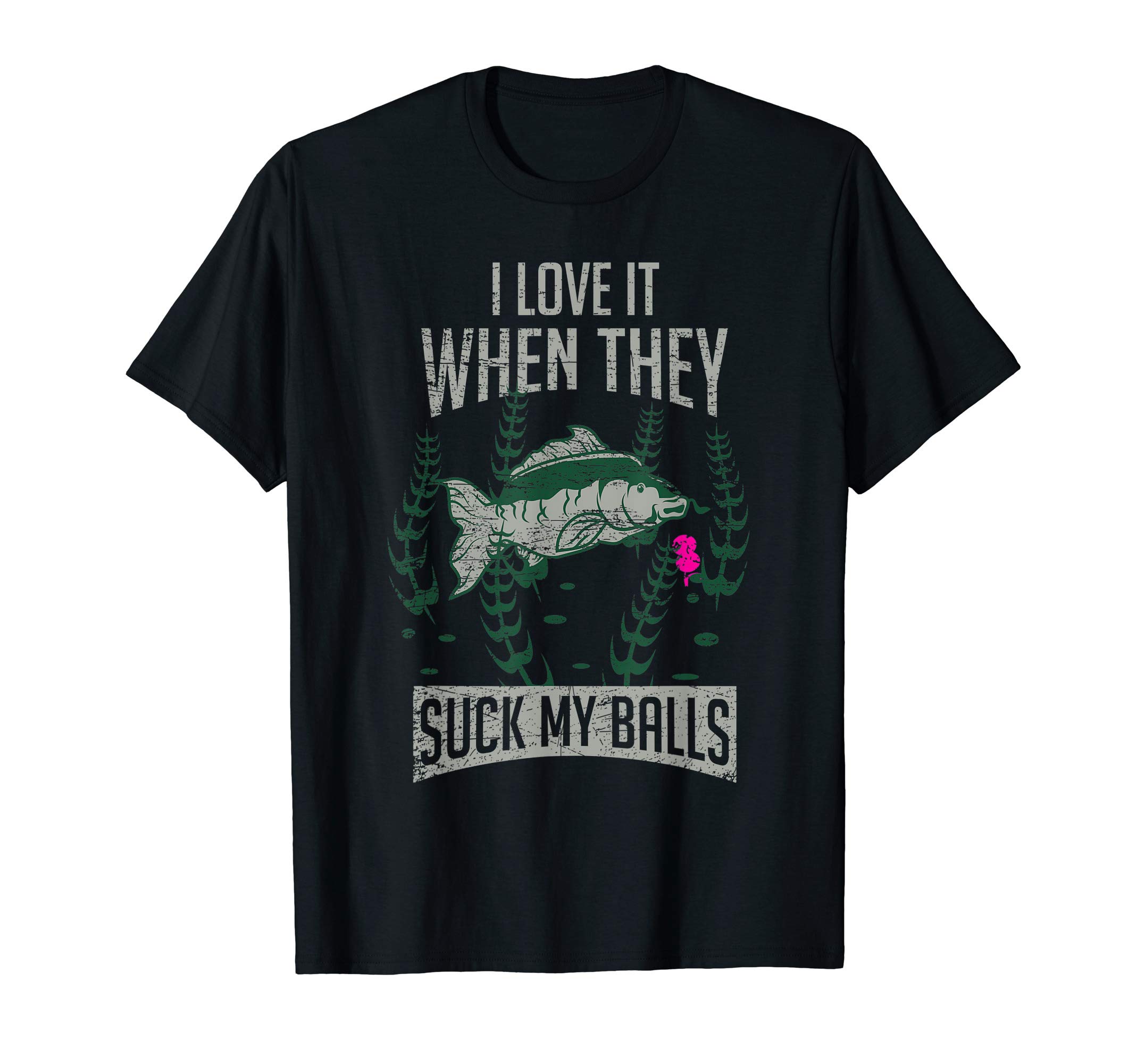 Funny Carp GiftsFunny Carp Shirt I Love It When They Suck My Balls! T-ShirtOEKO-TEX STANDARD 100