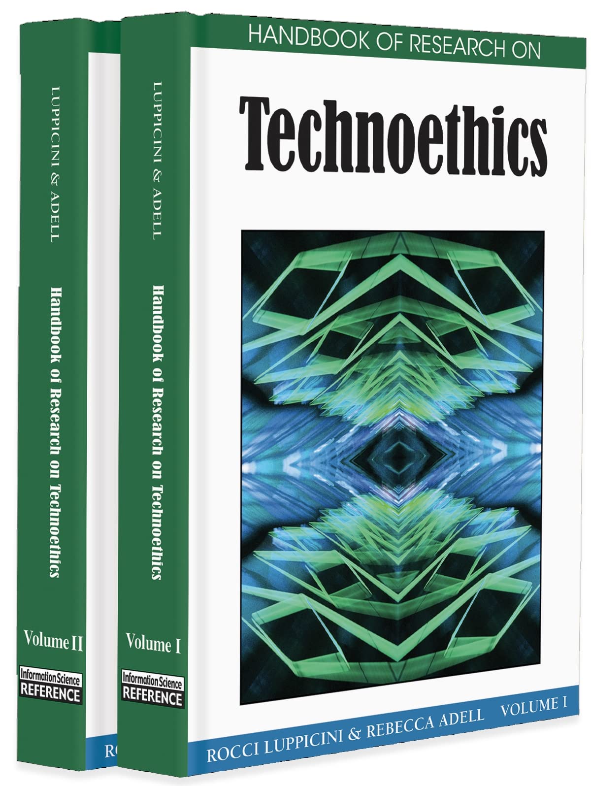 Handbook of Research on Technoethics: 1 & 2