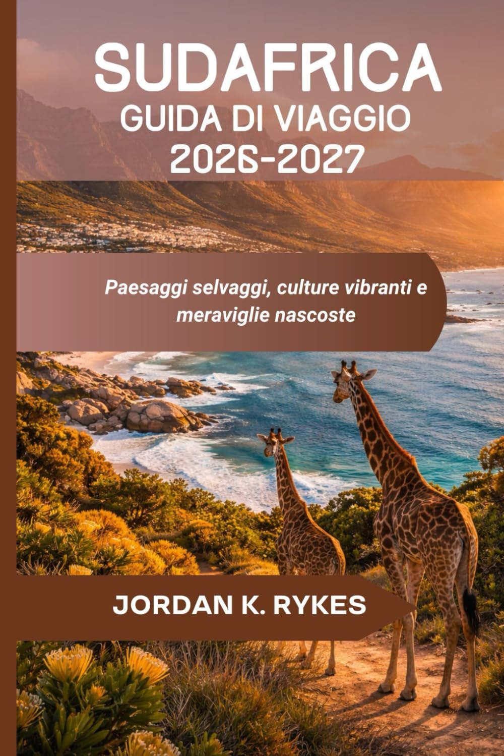 Sudafrica Guida di viaggio 2026-2027