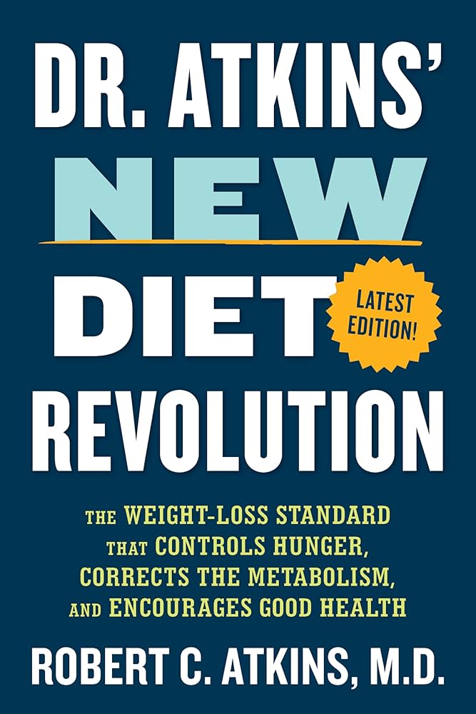 Dr. Atkins' New Diet Revolution: Atkins, Robert C