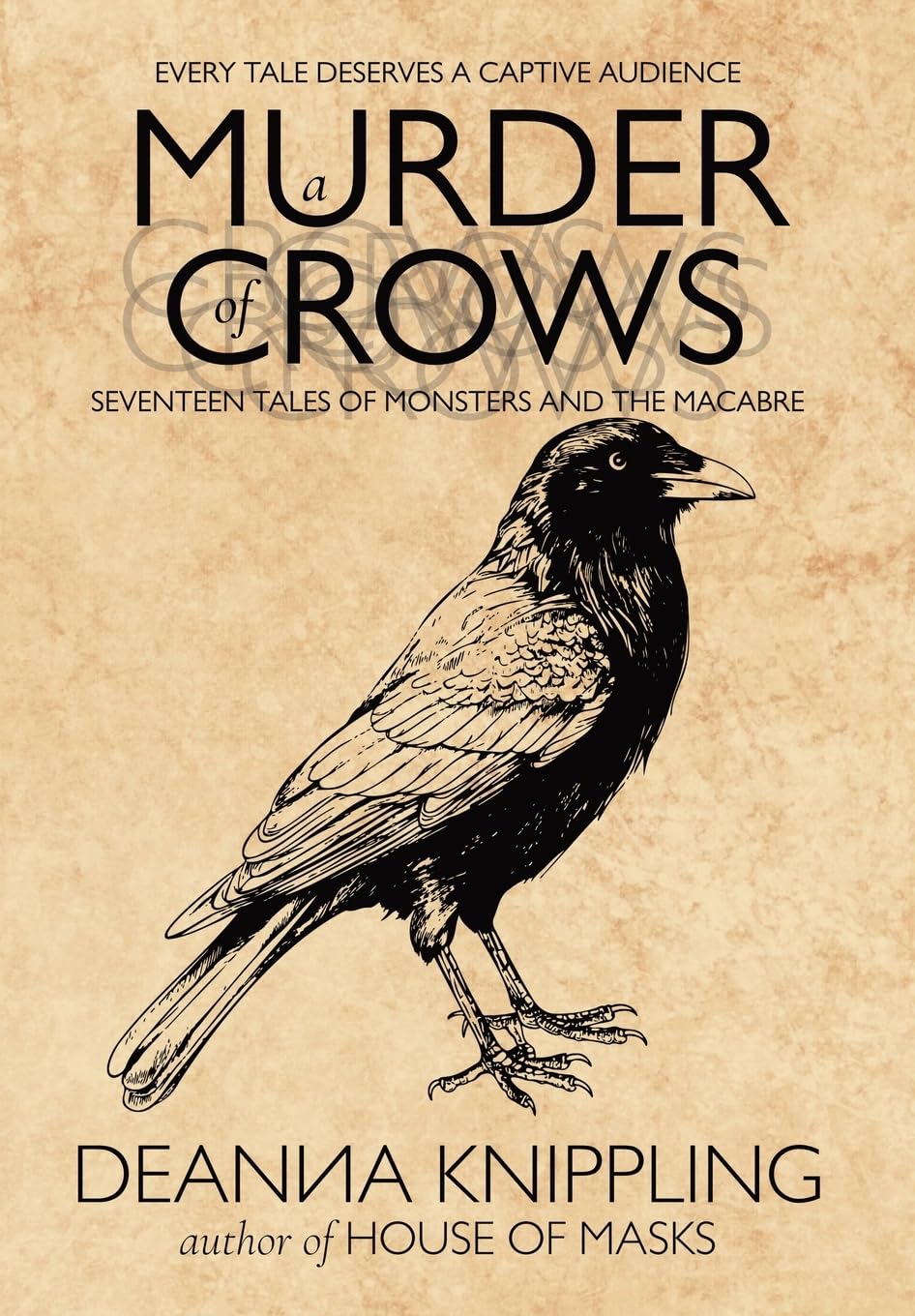 A Murder of Crows: Seventeen Tales of Monsters and the Macabre: 1 (Haunted Houses)