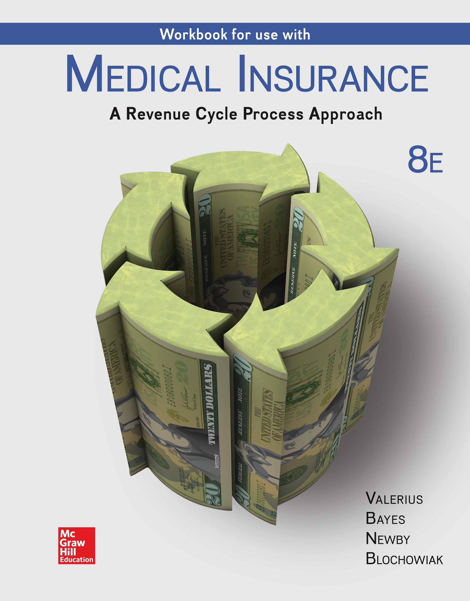Workbook for Use with Medical Insurance: A Revenue Cycle Process Approach (P.S. HEALTH OCCUPATIONS)