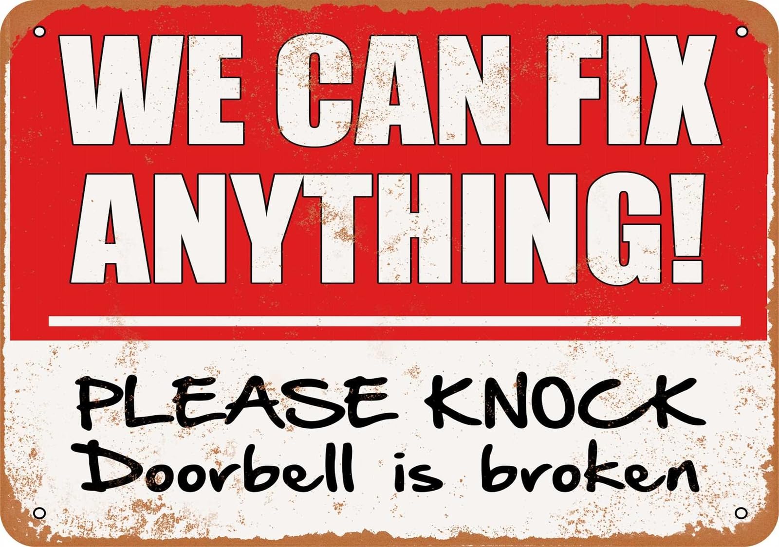Miaomansenstore Metal Sign - We Can Fix Anything! Please Knock Doorbell Broken - Vintage Look Home Decor