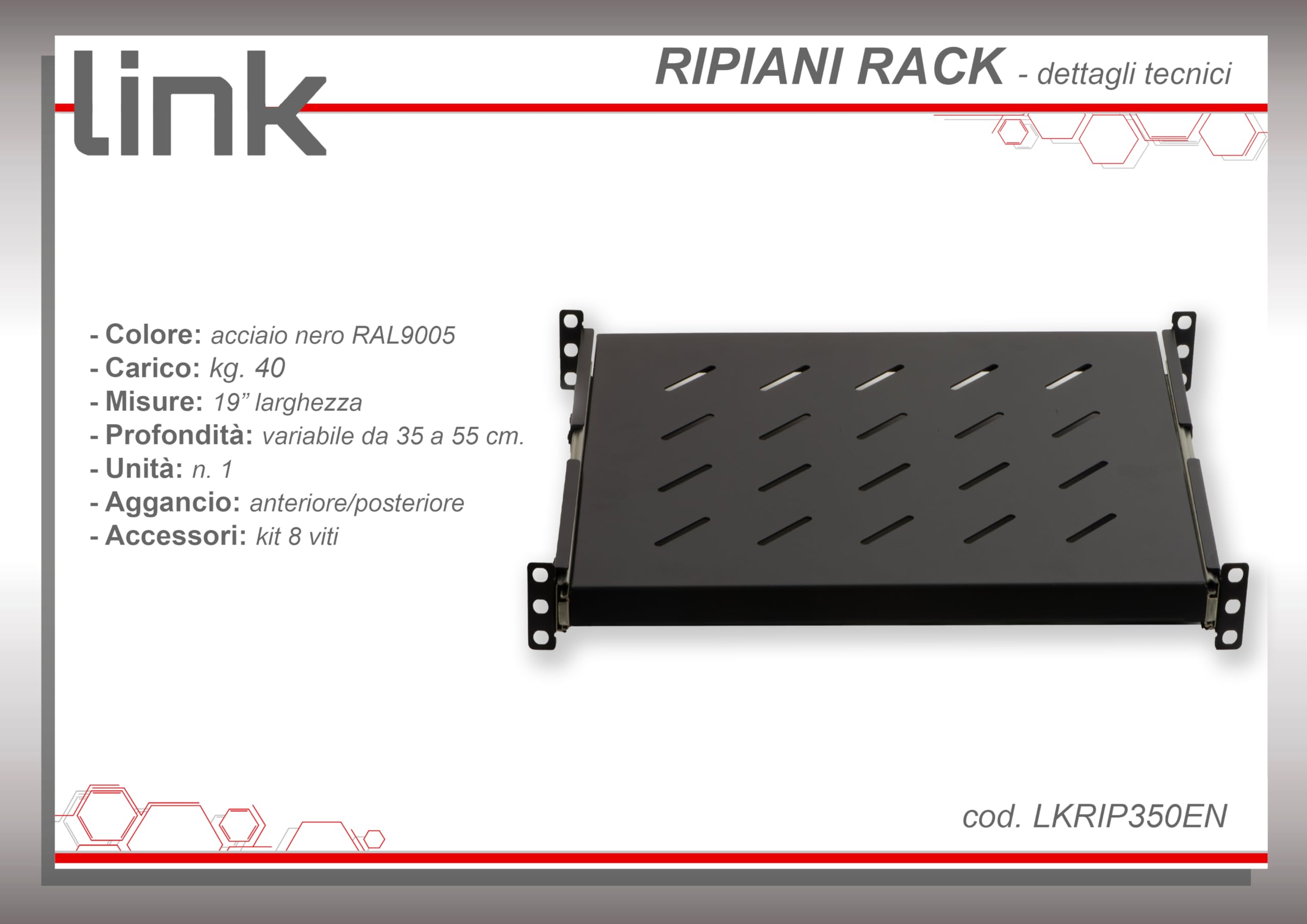 Link LKRIP350EN - Mensola Estraibile per Armadio Rack 19 Pollici Universale (48x35x4,5 cm, Nero RAL9005) – Acciaio Traforato per Ventilazione – Portata 40 kg e Kit Montaggio Incluso