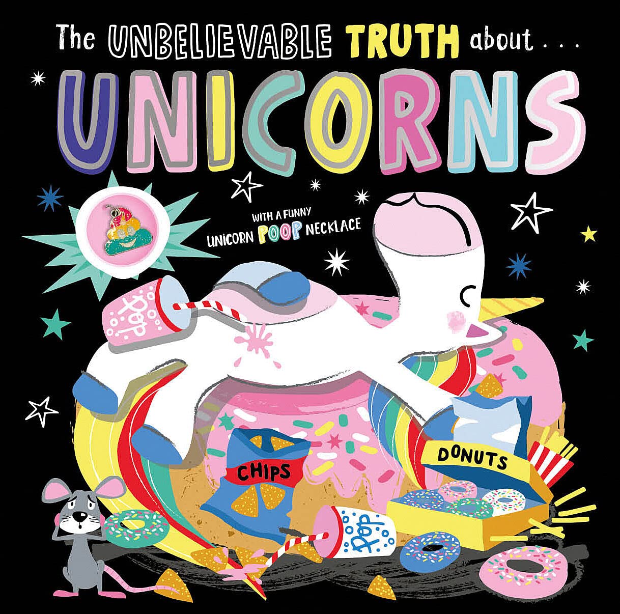 The Unbelievable Truth about Unicorns Greening, Rosie, Hopwood