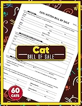 Cat Bill of Sale: 60 Kitten Selling Contract Forms | 120 Single-Sided Pages | Pet Transfer of Ownership