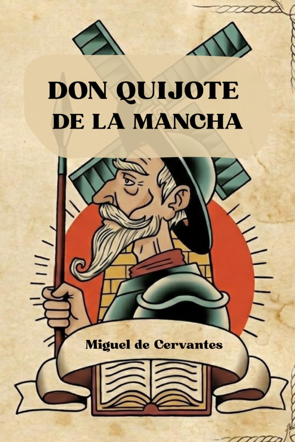 DON QUIJOTE DE LA MANCHA