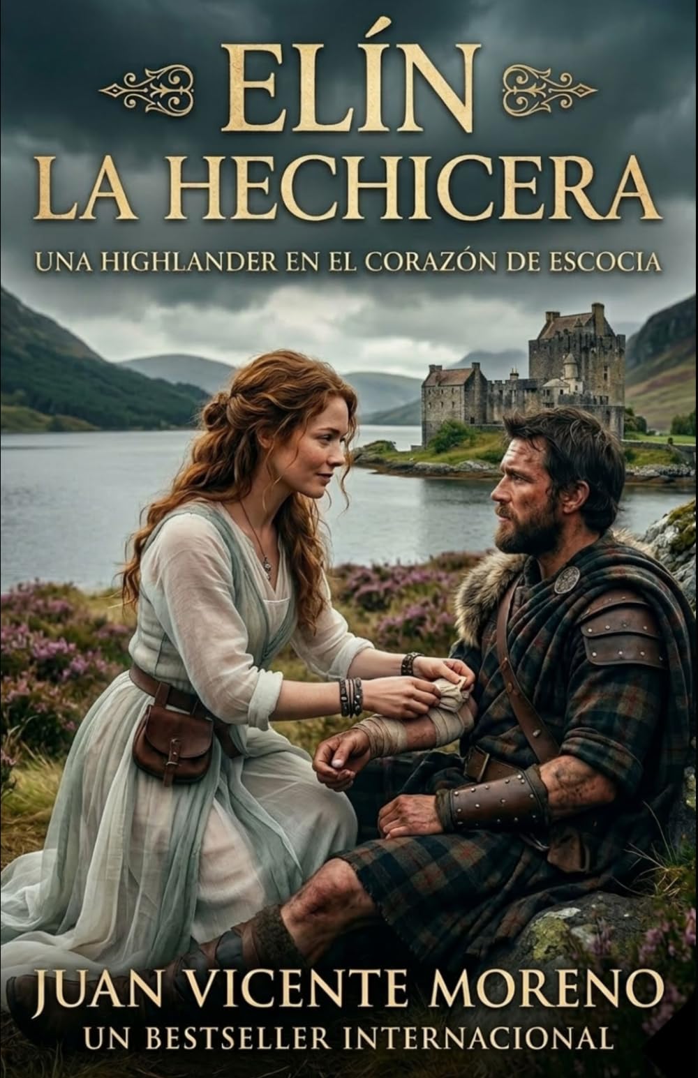 ELÍN LA HECHICERA: Una highlander en el corazón de Escocia (Romances, aventuras y luchas de unas mujeres escocesas en las tierras altas)