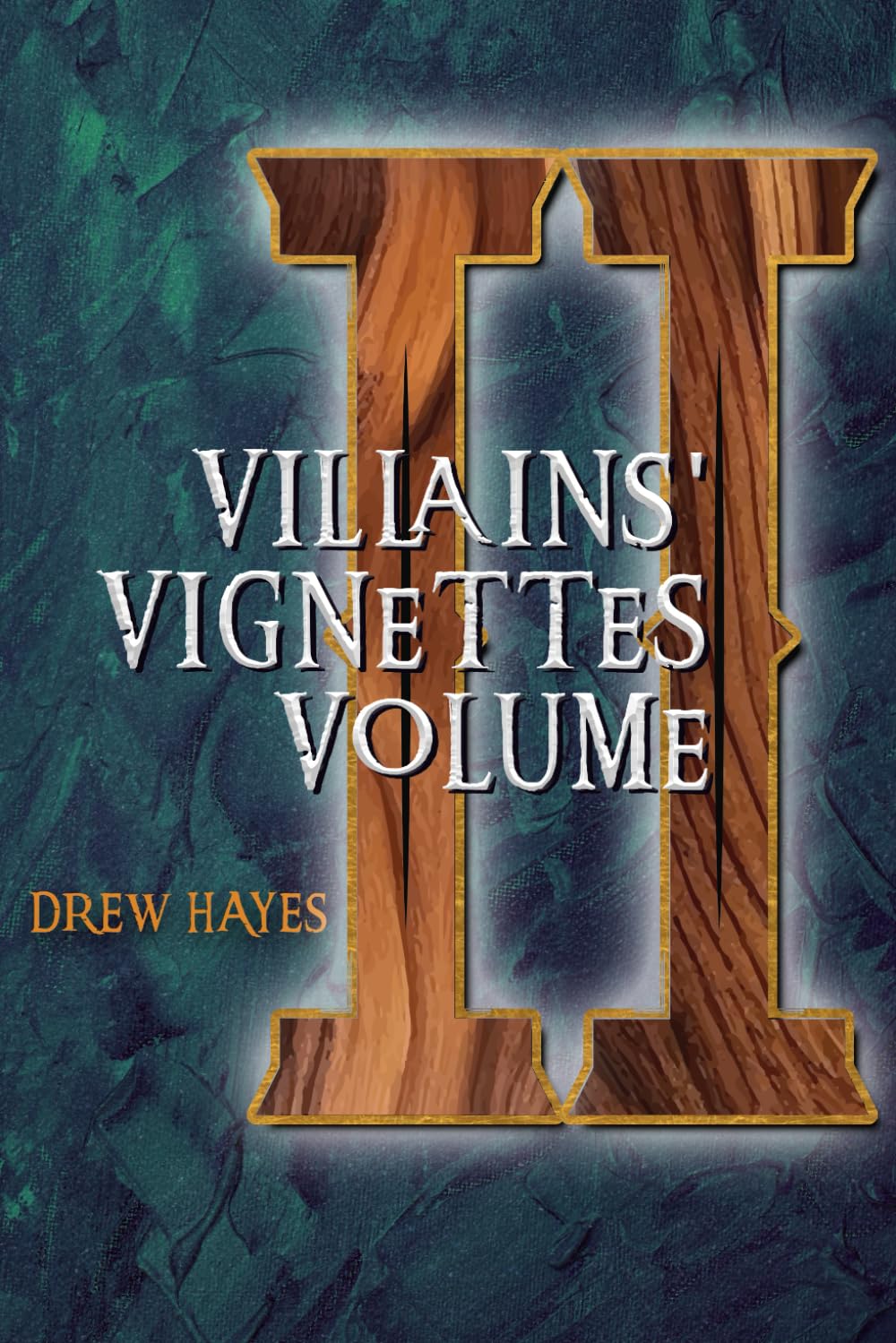 Villains Vignettes: Volume 2 (Villains' Code)