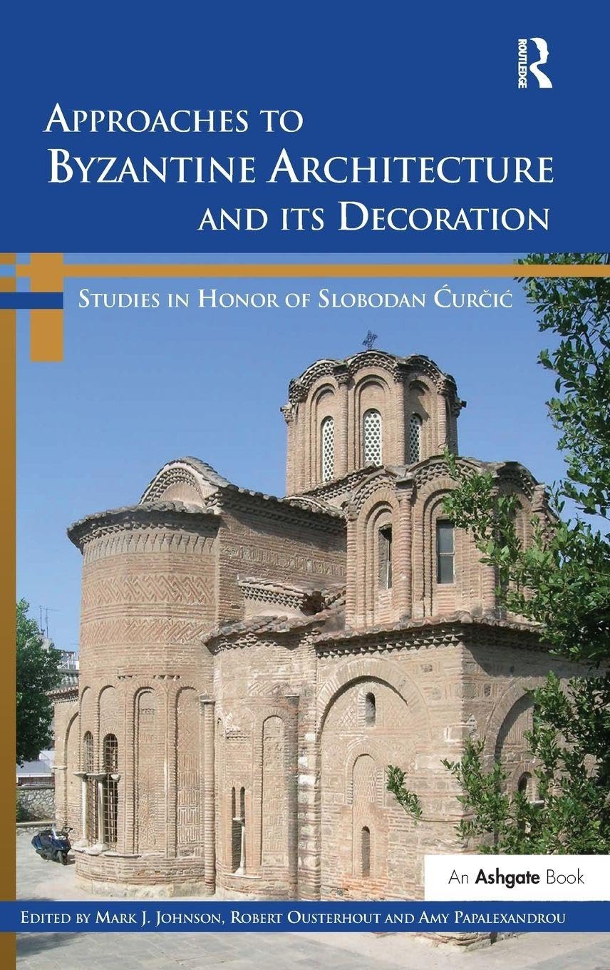 Byzantine Architecture livre d'étude sur l'art des églises et décors de l'Empire
