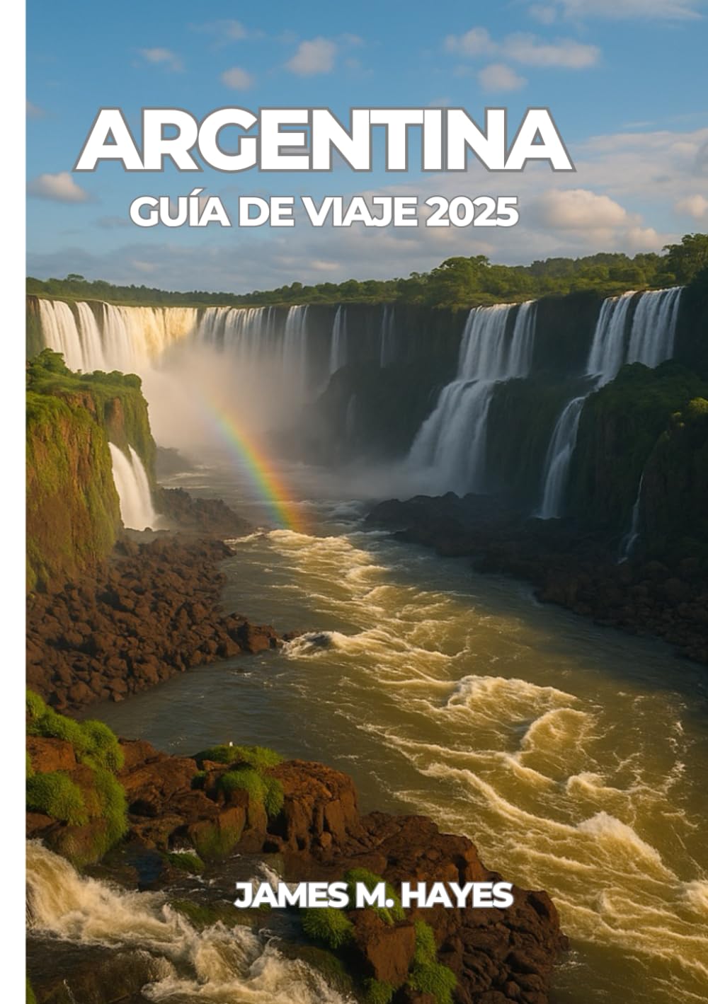 ARGENTINA GUÍA DE VIAJE 2025
