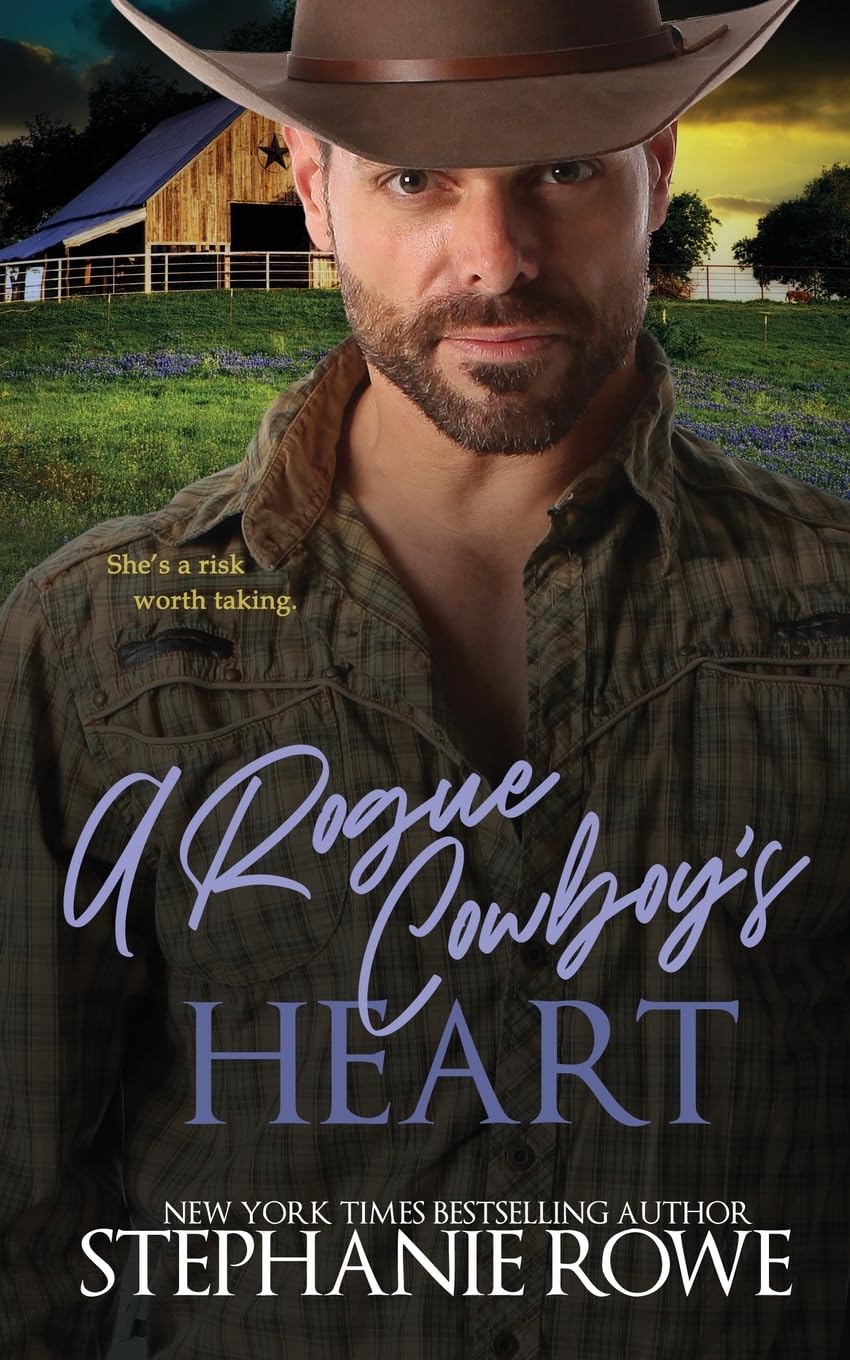 A Rogue Cowboy's Heart: 4 (The Hart Ranch Billionaires)