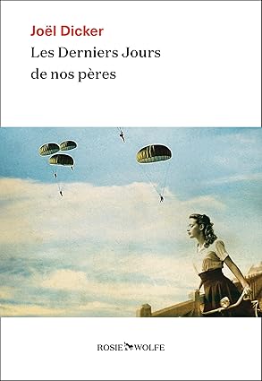 Les derniers jours de nos pères