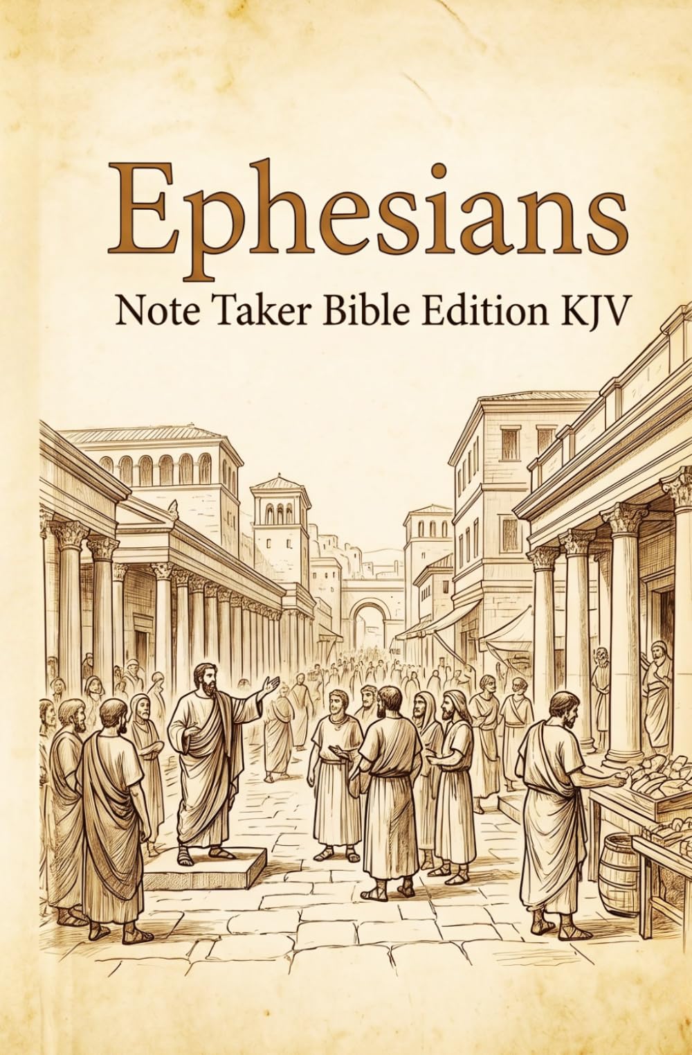 Ephesians: KJV Bible Note Taker Edition