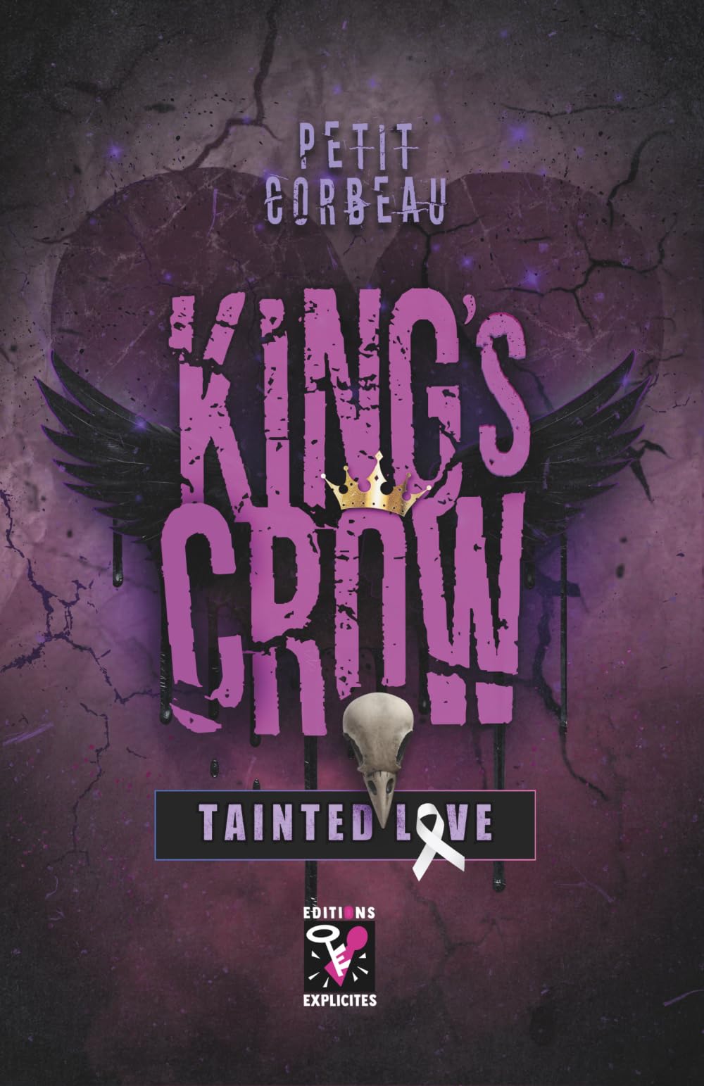King's Crow: T. 4 - Tainted Love (KSC Universe)