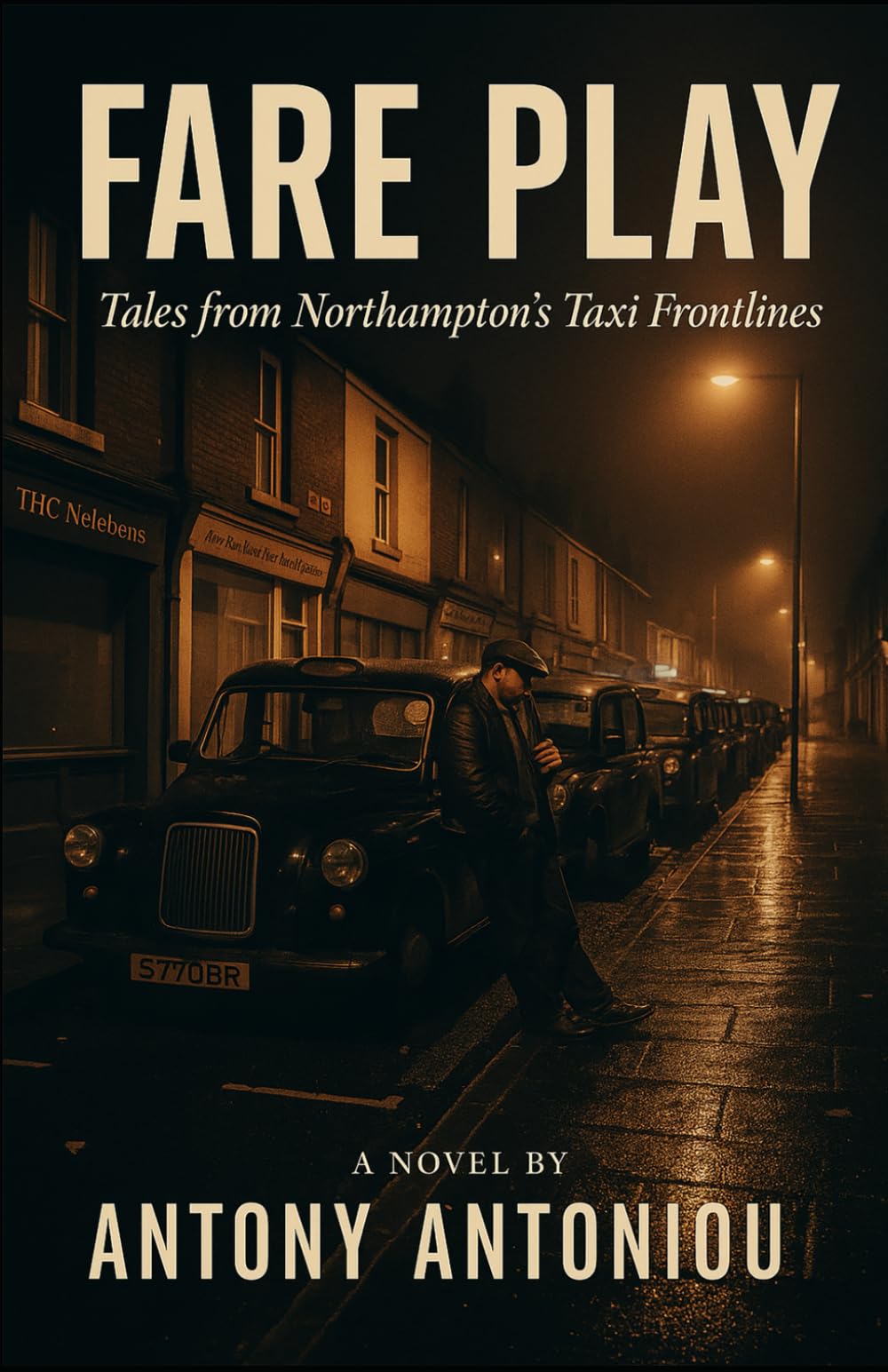 FARE PLAY: Tales from Northampton's Taxi Frontlines