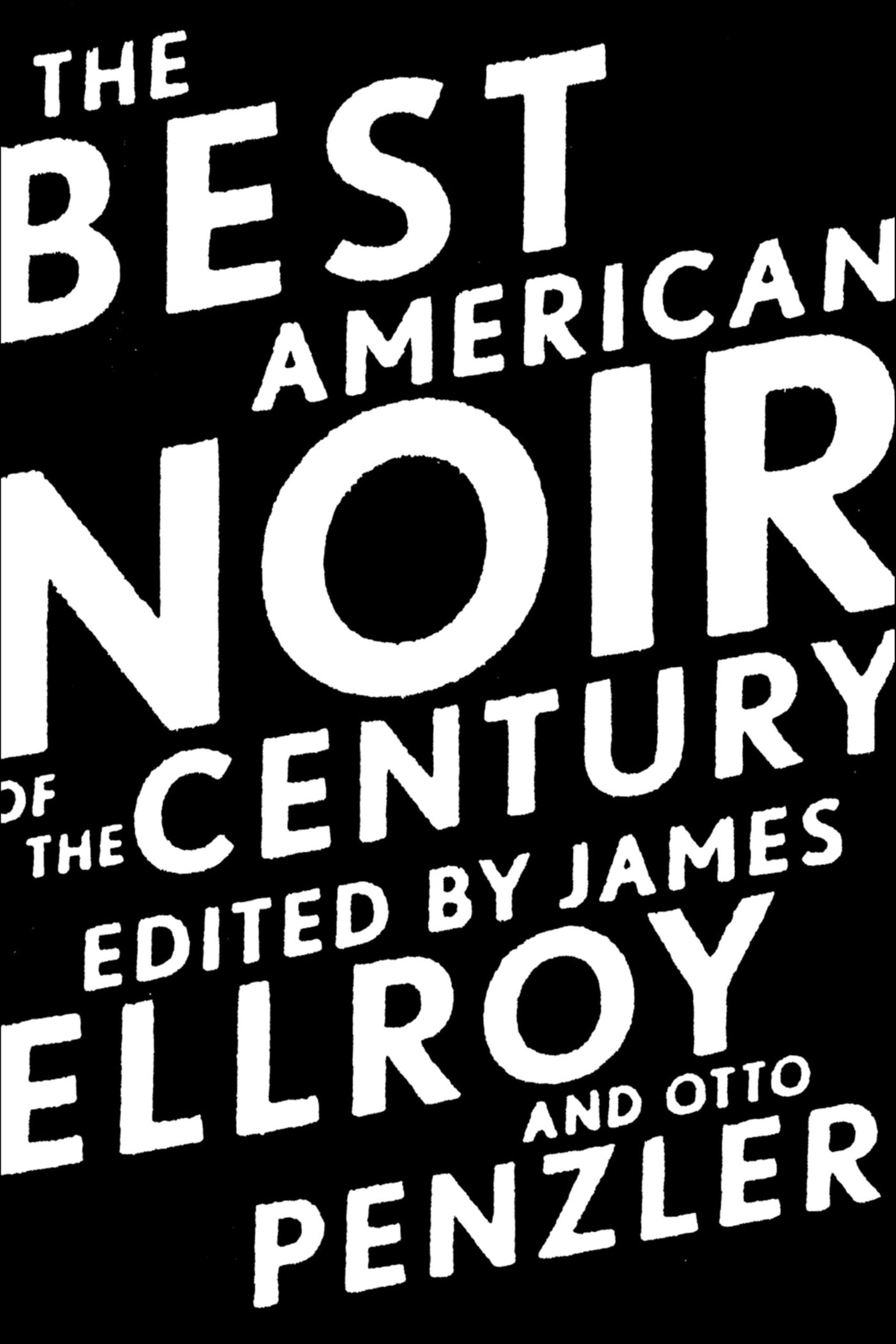 The Best American Noir of the Century (The Best American Series)
