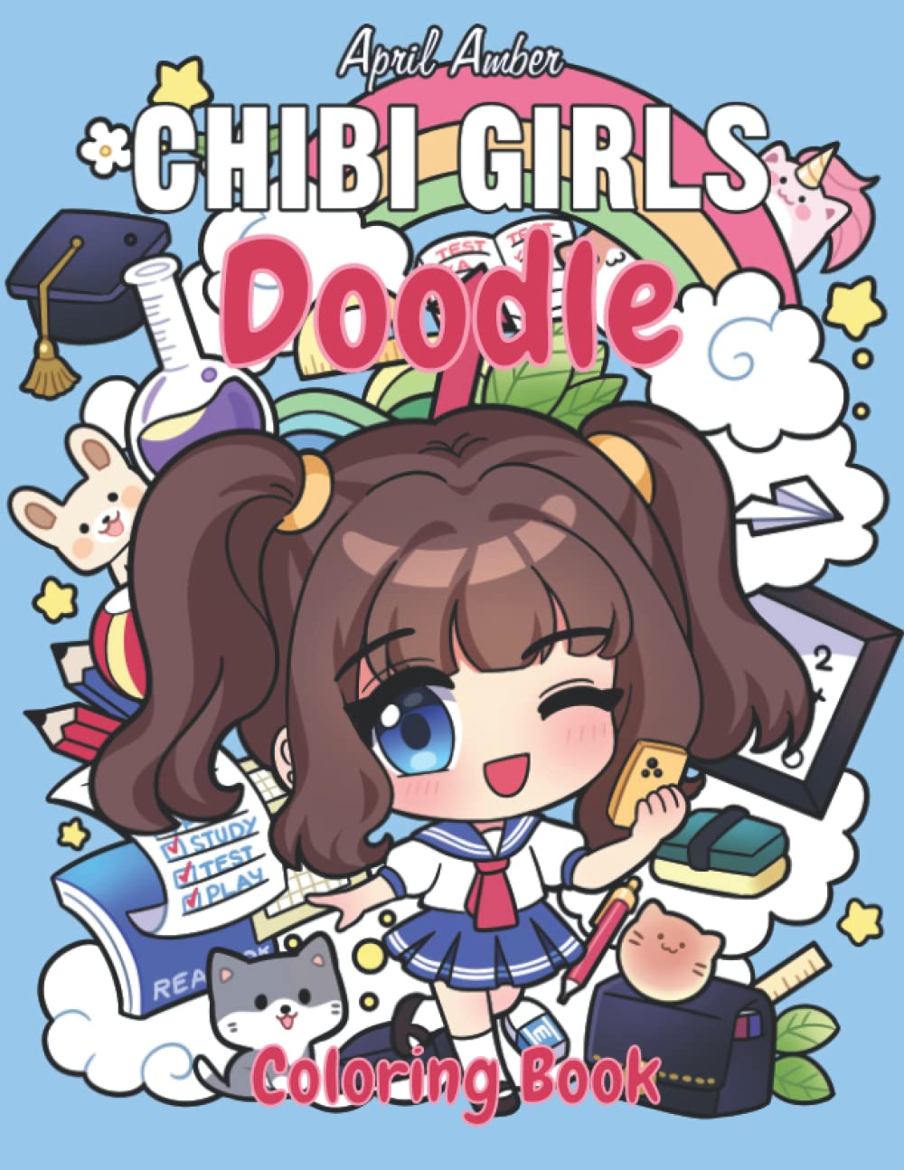 Chibi Girls Doodle Coloring Book: For Kids And Adults, Cute Girls With Their Adorable Animal Friends Set In Fun Kawaii Doodle Scenes