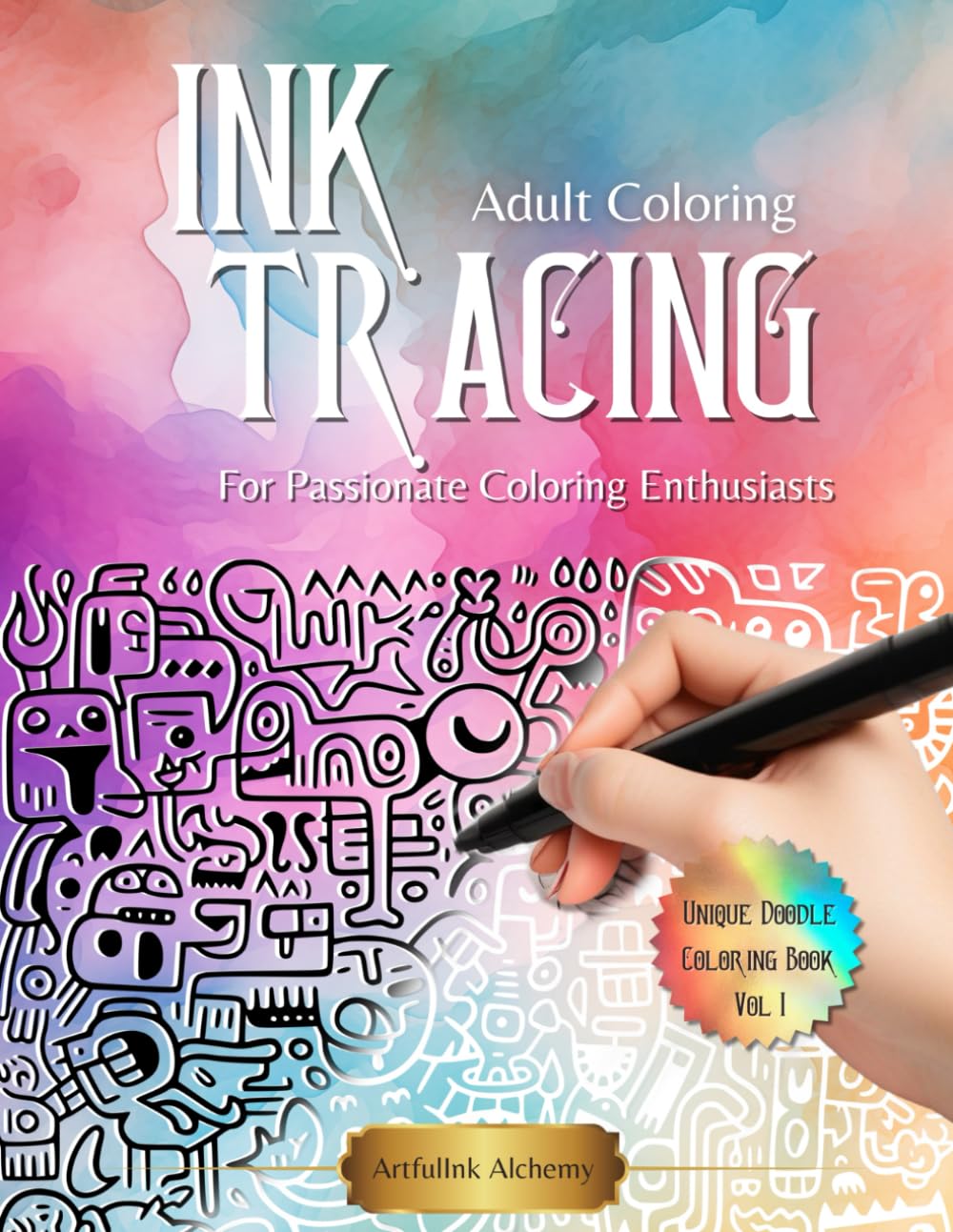 Ink Tracing Coloring Book for Passionate Coloring Enthusiasts: Discover The Enchanting World of Adorable Doodle Animals A Journey with Reverse Coloring...Ink Tracing for Stress Relief