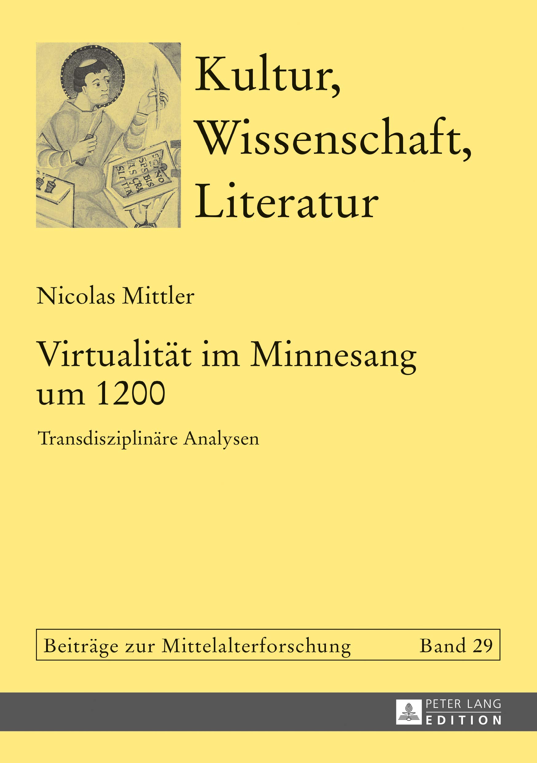 Minnesang virtuel 1200 livre transdisciplinaire volume 29 allemand