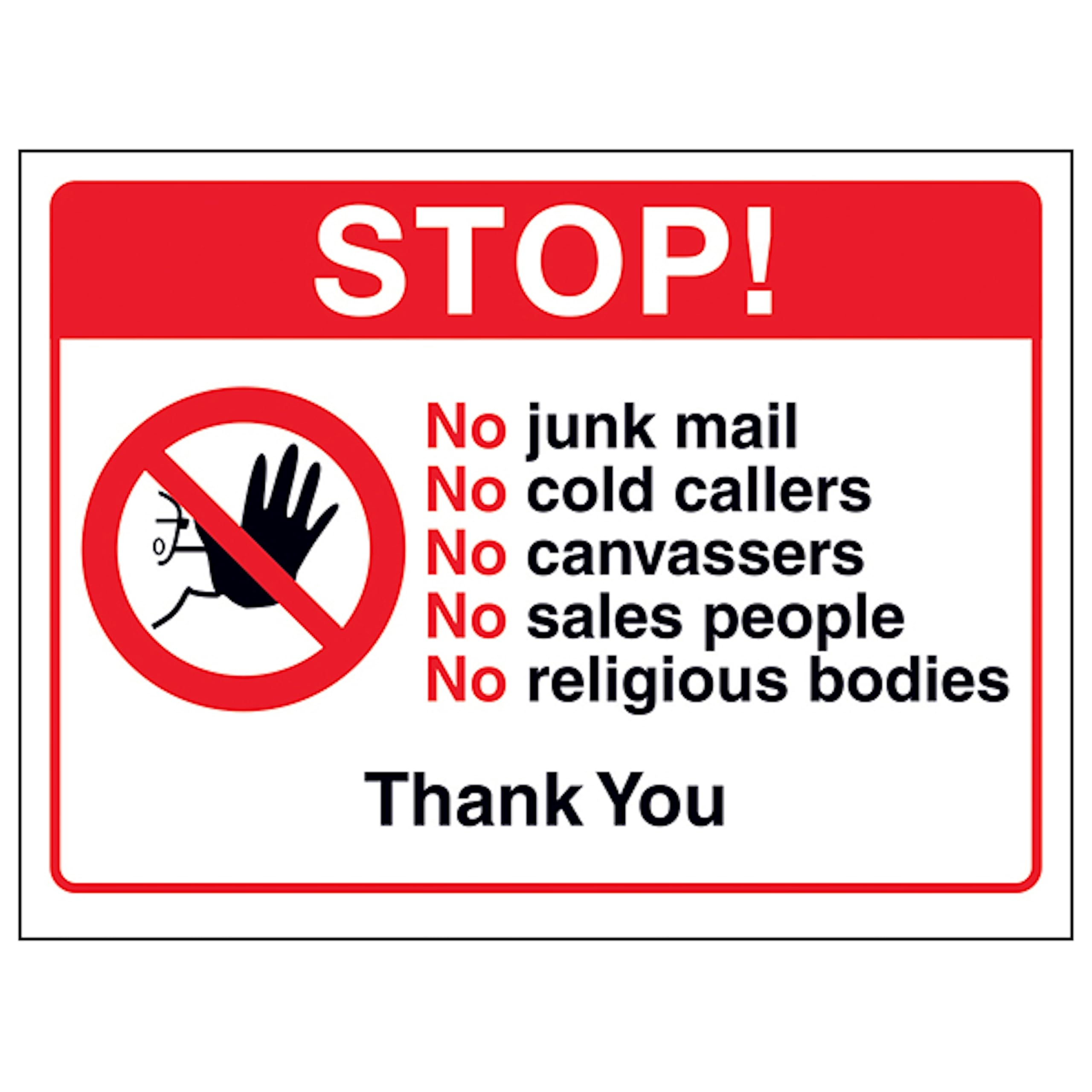 V Safety Stop! No Junk Mail, No Cold Callers, No Canvassers...Thank You 200 x 150 mm - 2mm Rigid Plastic Safety Sign