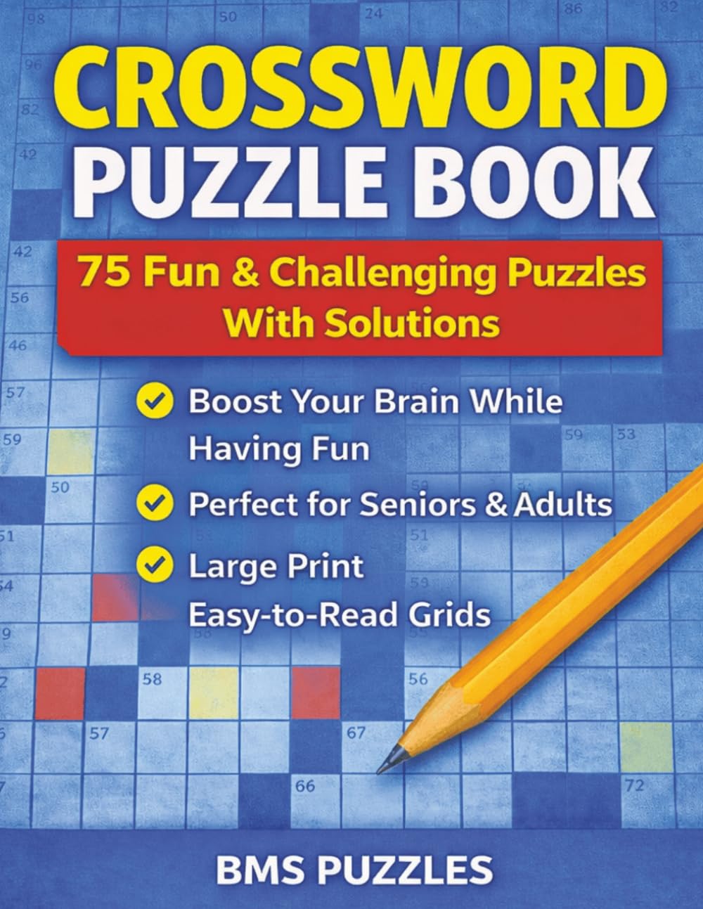 CROSSWORD PUZZLE BOOK, BMS PUZZLES: 75 Engaging Crossword Puzzles with Solutions | Large 8.5x11 Print | Fun and Challenging Brain Games for Adults and Seniors