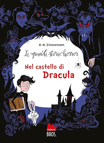Le grandi storie horror. Nuova ediz.. Nel castello di Dracula (Vol. 1)
