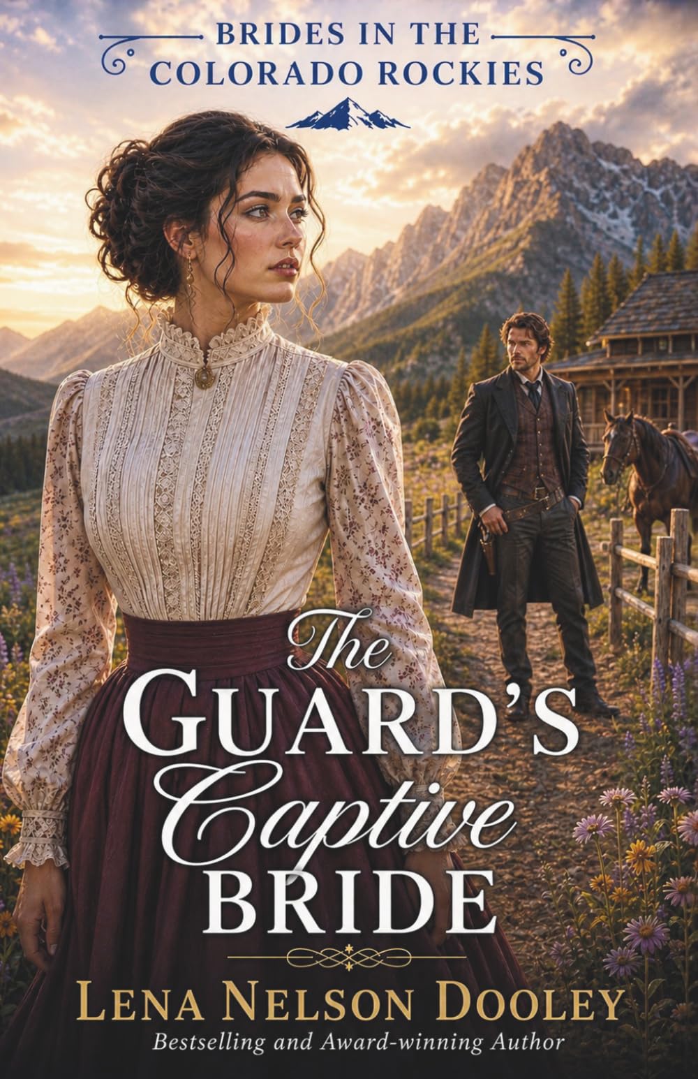 The Guard's Captive Bride (Brides in the Colorado Rockies)