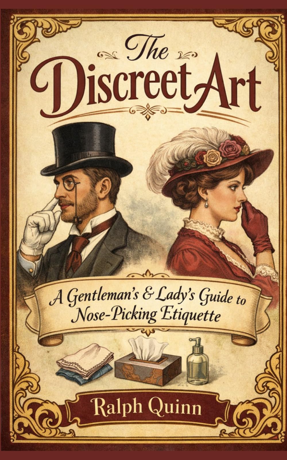 The Discreet Art: A Gentlemen’s & Lady’s Guide to Nose-Picking Etiquette