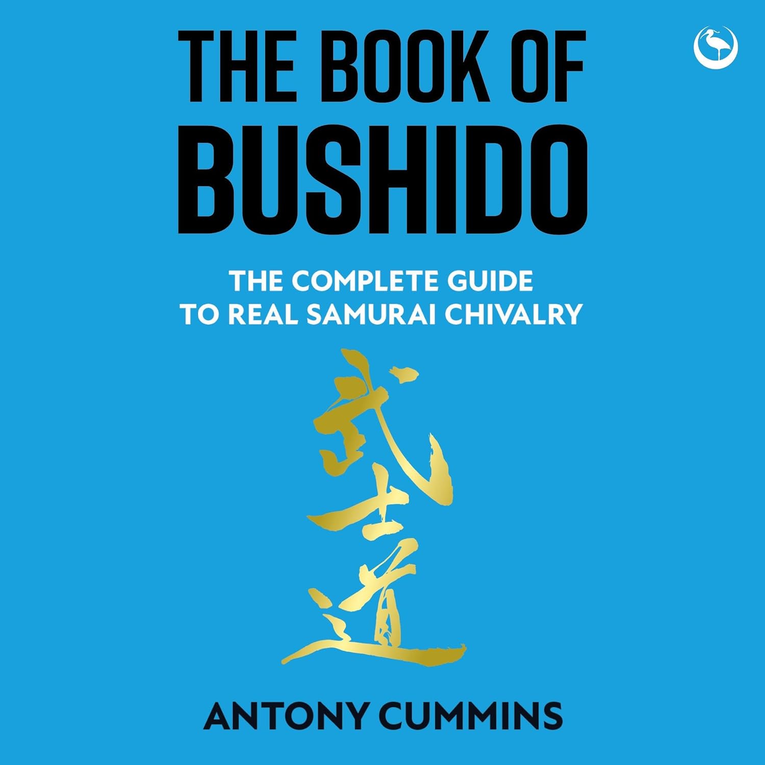 The Book of Bushido: The Complete Guide to Real Samurai Chivalry    
	                
	            

                 
                        Audible Audiobook 
                  
                        – Unabridged