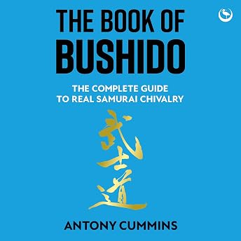 The Book of Bushido Audiobook by Antony Cummins episode artwork