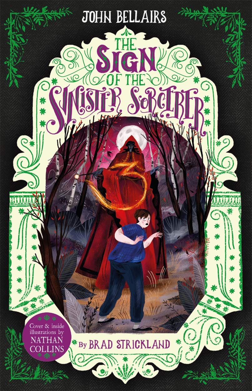 The Sign of the Sinister Sorcerer - The House With a Clock in Its Walls 12: Volume 12