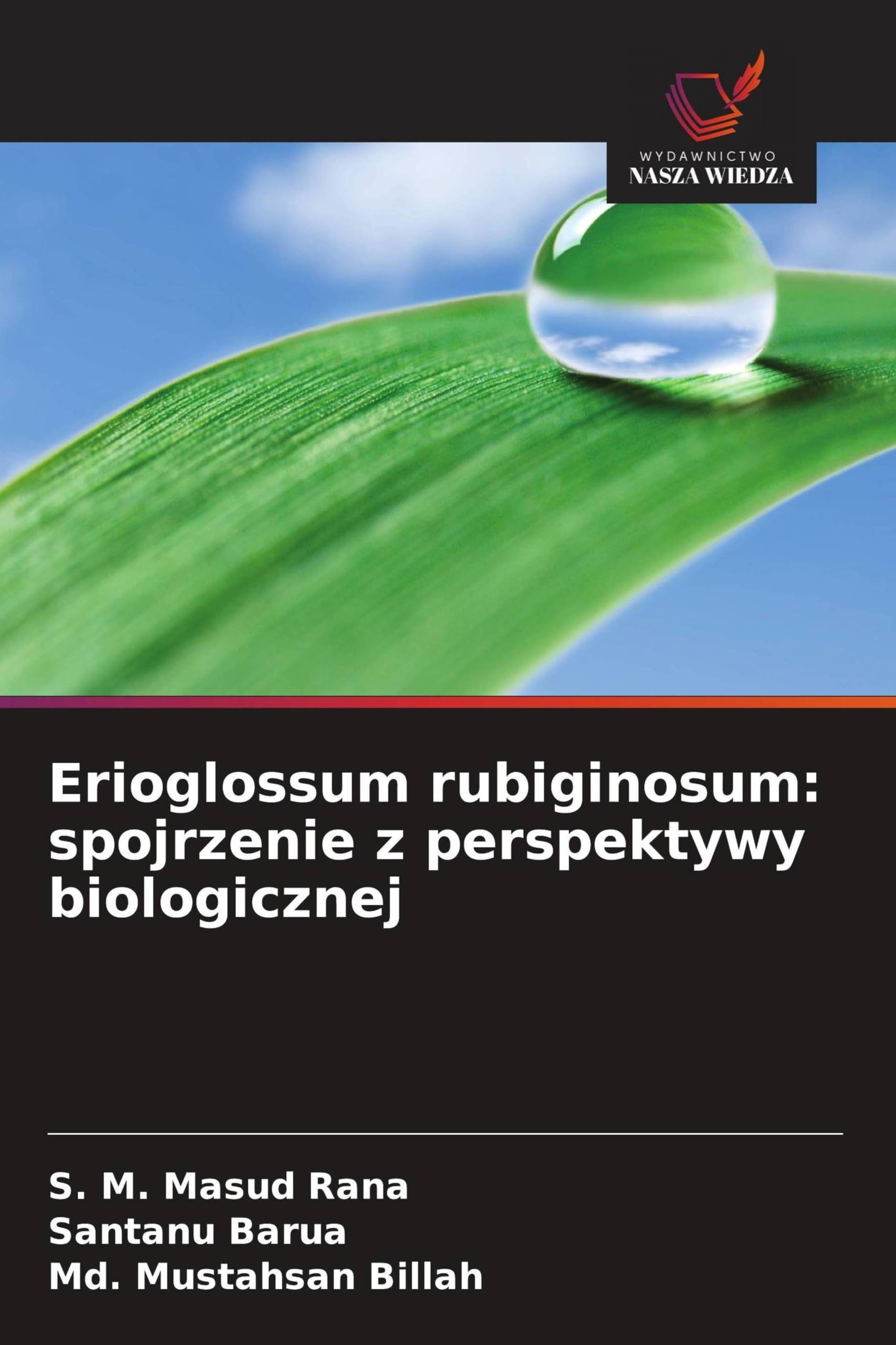 Erioglossum rubiginosum: spojrzenie z perspektywy biologicznej