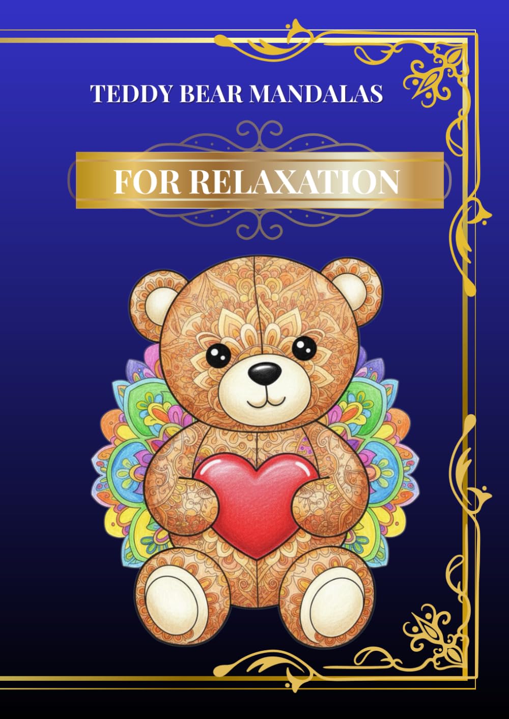 Teddy Bear Mandalas: FOR RELAXATION