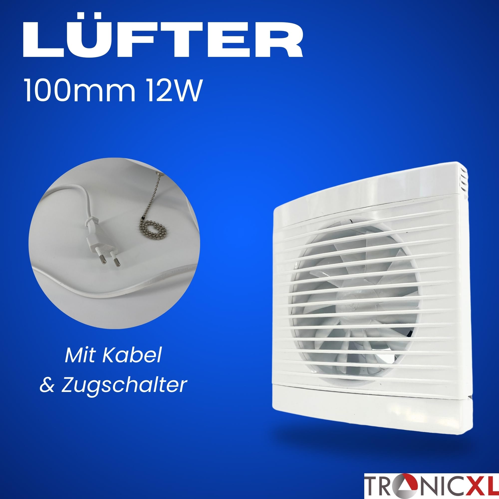 TronicXL 100m³/h Lüftungsanlage Set I 230V Wandlüfter mit Kabel und Zugschalter + Rohr + Ablufthaube I Lüfter Wohnraumlüftung Bad Keller Garage Werkstatt WC Küche Einbaulüfter Belüftung