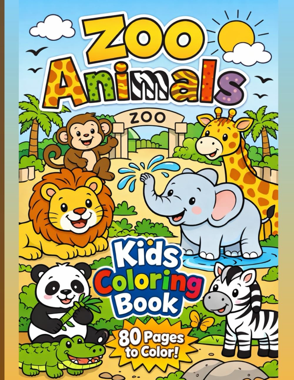 Zoo Animals Coloring Book for Kids: Fun and Easy Animal Coloring Pages for Kids – 80 Pages to Color