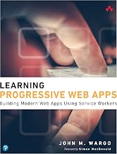 Learning Progressive Web Apps