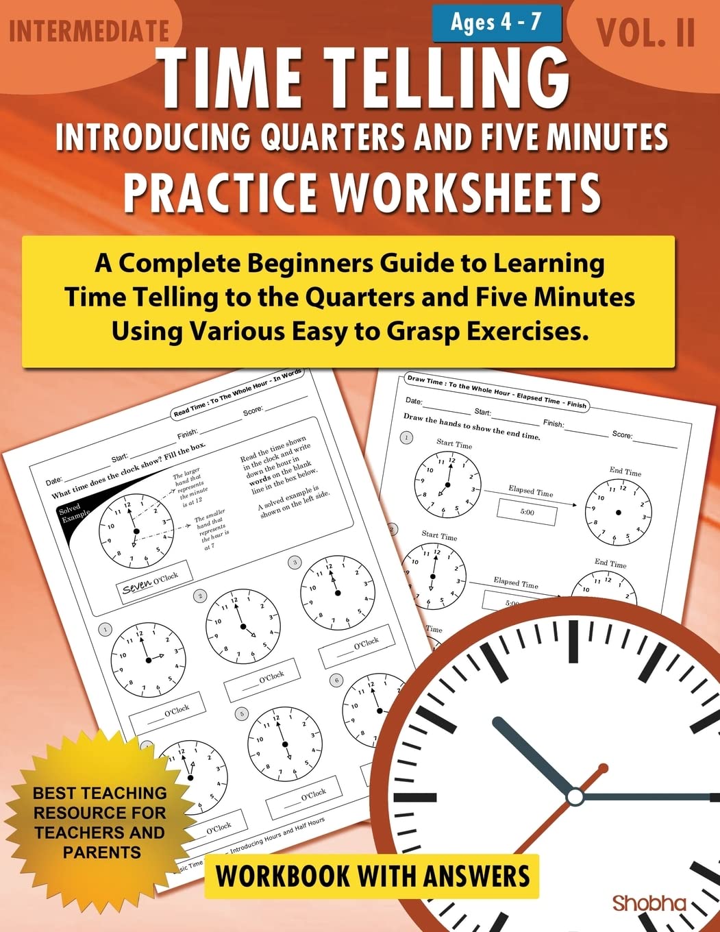 Time Telling - Introducing Quarters and Five Minutes - Practice Worksheets Workbook With Answers: Daily Practice Guide for Elementary Students: 3
