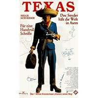 Texas - Doc Snyder h&auml;lt die Welt in Atem