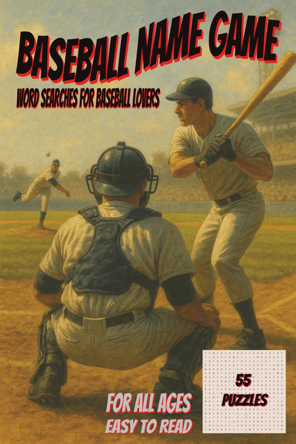 Baseball Name Game: Word Searches for Baseball Lovers.