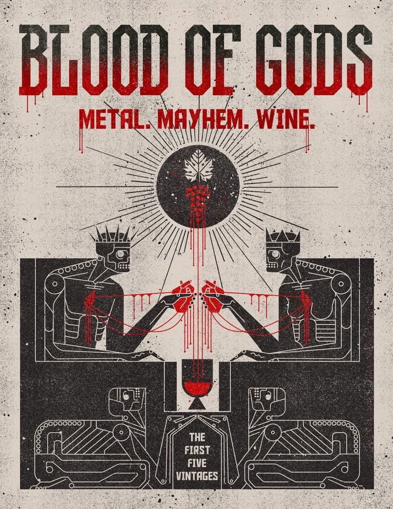 Blood of Gods Metal. Mayhem. Wine. by Stacy Buchanan (Paperback Book)
