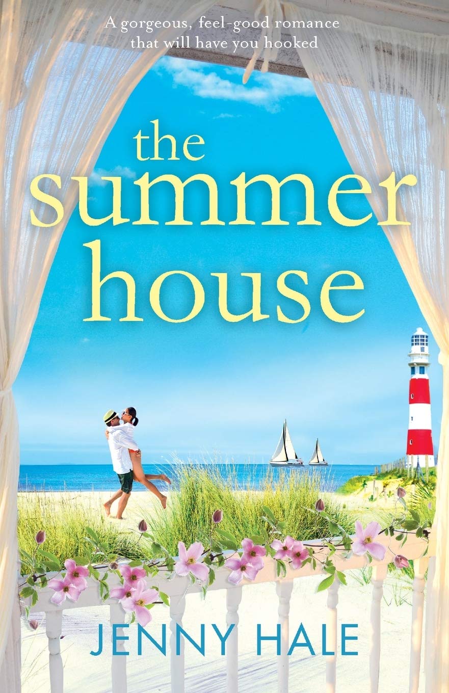 The Summer House: A gorgeous feel good romance that will have yo
