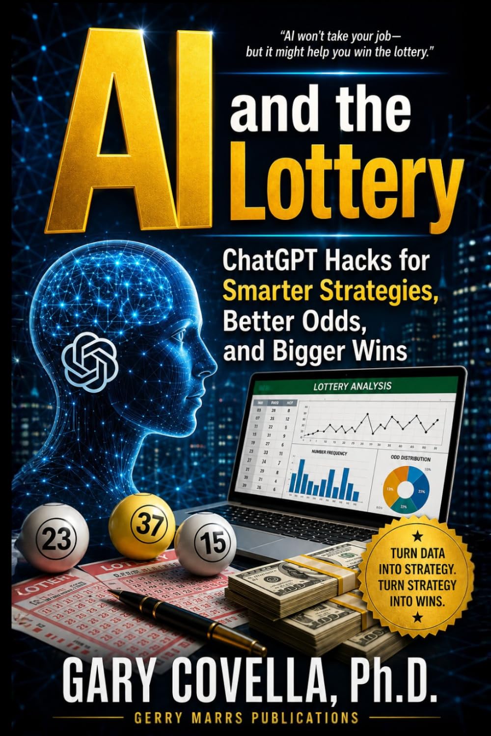 AI and the Lottery: ChatGPT Hacks for Smarter Lottery Strategies