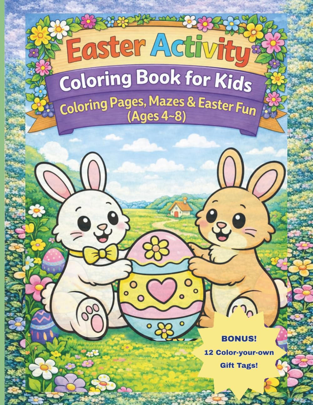 Easter Activity Coloring Book for Kids: Coloring Pages Mazes and Easter Fun for Ages 4–8 with Activities and Gift Tags
