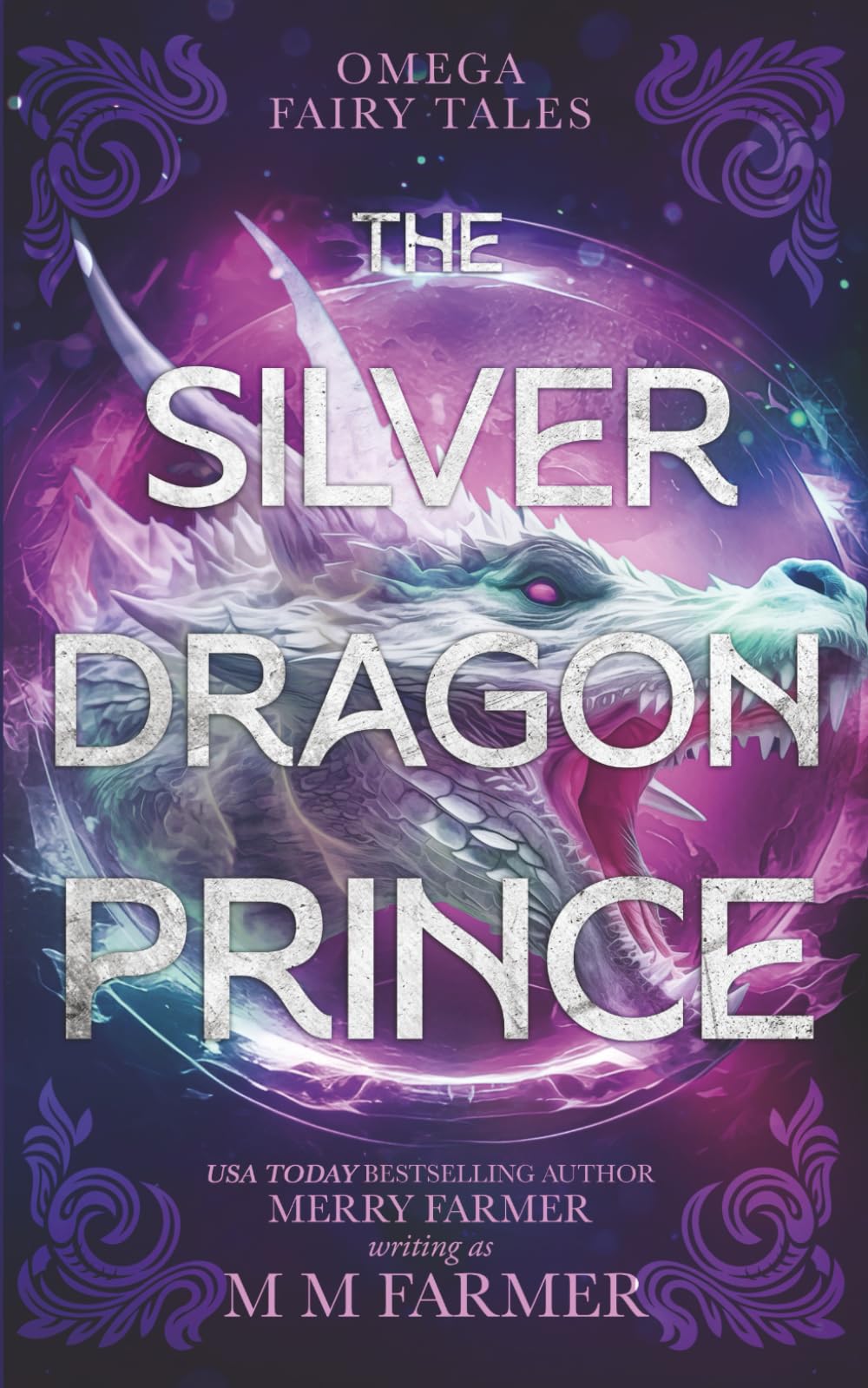 The Silver Dragon Prince: 5 (Omega Fairy Tales)