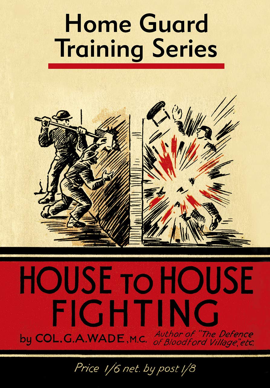 House to House Fighting (The Gale & Polden Training)